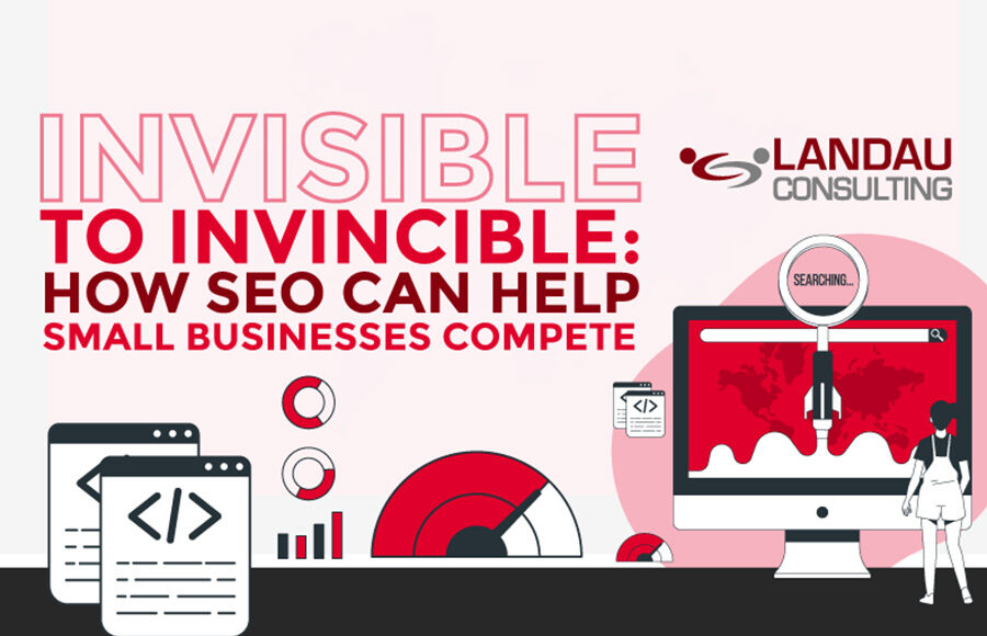 Invisible to Invincible How SEO Can Help Small Businesses Compete