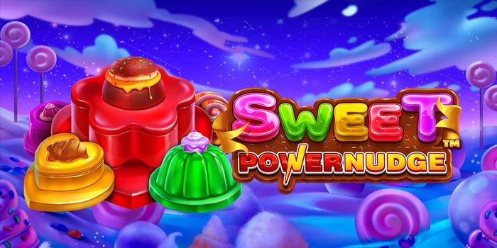Strategi Aman Bermain Slot Sweet Powernudge Tanpa Terburu-Buru
