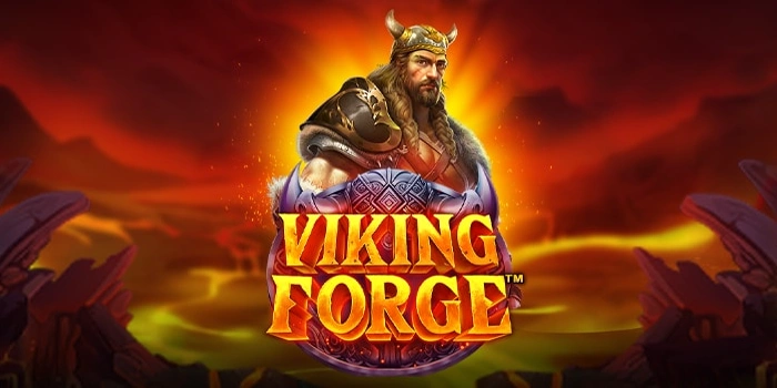 Analisis Mendalam Slot Viking Forge Untuk Hasil Lebih Optimal