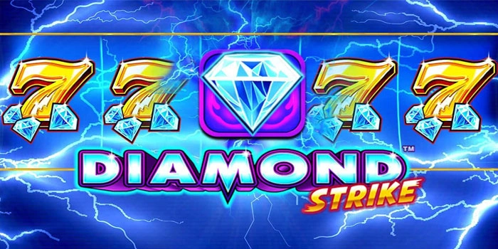 Strategi Slot Diamond Strike Biar Cuan Maksimal